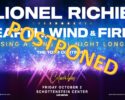 POSTPONED - Lionel Richie and Earth, Wind, & Fire-Schottenstein Center!