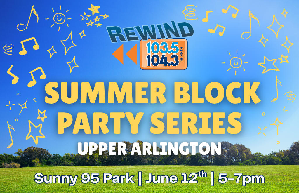 Banner for Rewind 103.5/104.3 Summer Block Party Series in Upper Arlington at Sunny 95 Park, June 12, 5–7pm, with yellow music notes.