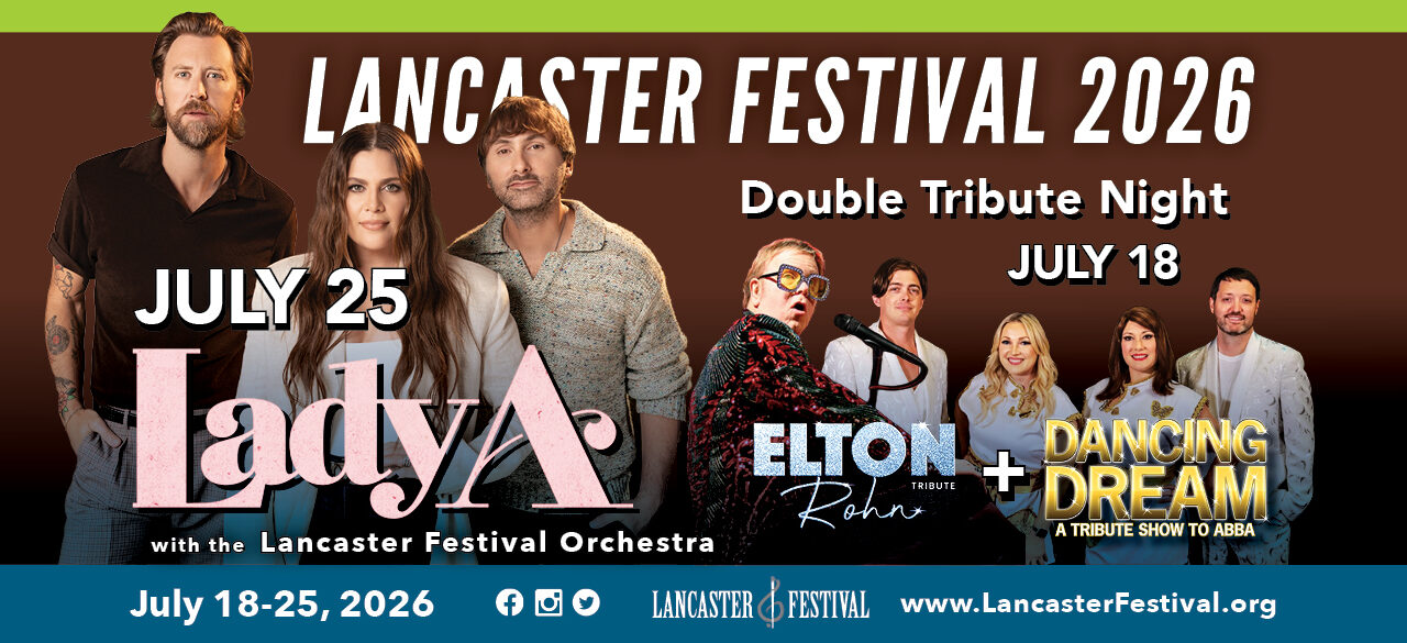 Lancaster Festival 2026 banner: Lady A with the Lancaster Festival Orchestra on July 25, plus Elton John tribute and Dancing Dream ABBA tribute.