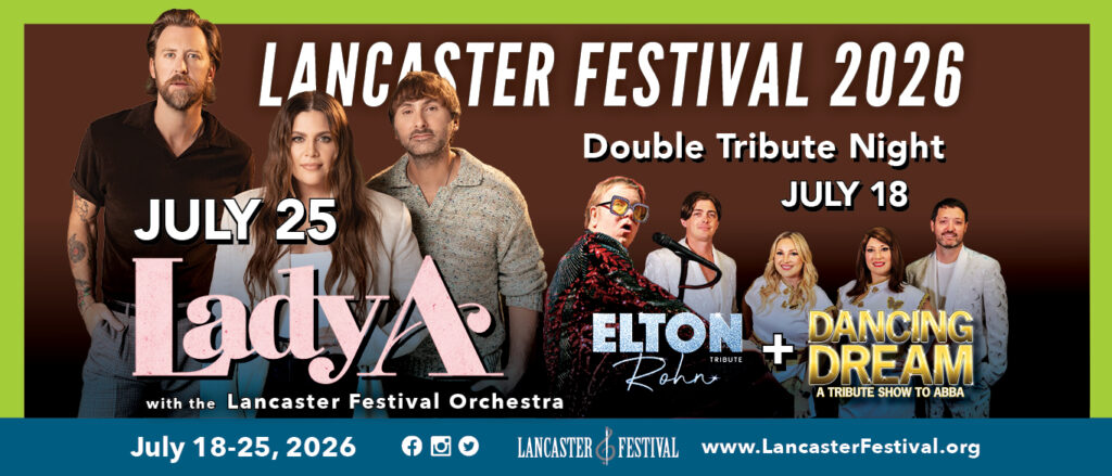 Lancaster Festival 2026 banner: Lady A with the Lancaster Festival Orchestra on July 25, plus Elton John tribute and Dancing Dream ABBA tribute.